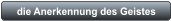 die Anerkennung des Geistes